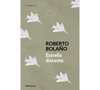 Roberto Bolano Estrella distante (Tascabile)