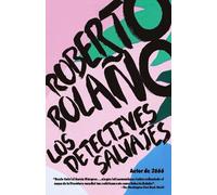 Roberto Bolaño Los detectives salvajes / The Savage Detectives (Tascabile)