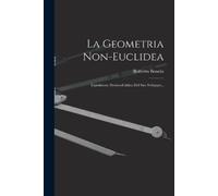 Roberto Bonola La Geometria Non-euclidea (Tascabile)