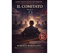 Roberto Borzellino IL COMITATO. Vol. 4/5 (Tascabile)