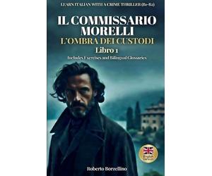 Roberto Borzellino Il Commissario Morelli (Tascabile)