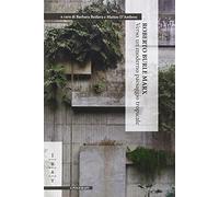 Roberto Burle Marx. Verso un moderno paesaggio tropicale