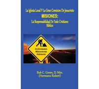 Roberto C Green La Iglesia Local Y La Gran Comision de Jesucristo (Tascabile) 1