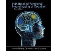 Roberto Cabeza Handbook of Functional Neuroimaging of Cognition, sec (Tascabile)