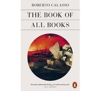 Roberto Calasso The Book of All Books (Tascabile)