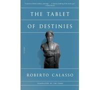 Roberto Calasso The Tablet of Destinies (Tascabile)