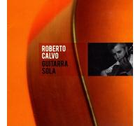 Roberto Calvo - Guitarra Sola [Import]