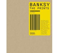 Roberto Campolucci-Bordi Banksy: The Prints (Copertina rigida)