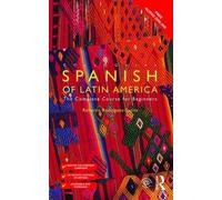 Roberto Carlos Rodriguez-Saona Colloquial Spanish of Latin America (Tascabile)