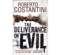 Roberto Costantini The Deliverance of Evil (Tascabile)