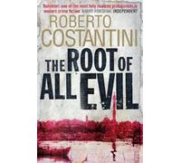 Roberto Costantini The Root of All Evil (Tascabile)