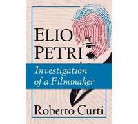 Roberto Curti Elio Petri (Tascabile)