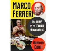 Roberto Curti Marco Ferreri (Tascabile)