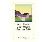 Roberto De Hollanda Pociao Kent Haruf Das Band, das uns hält (Tascabile)