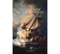 Roberto De Mattei The Church in the Tempests (Tascabile)