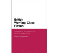 Roberto del Valle Alcalá British Working-Class Fiction (Tascabile)