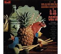Roberto Delgado & His Orchestra - Roberto Delgado & His Orchestra - Marimba Á La Carte - Polydor - 249 272