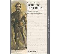 Roberto Devereux Ed. Tradizionale - Opera Completa canto e piano