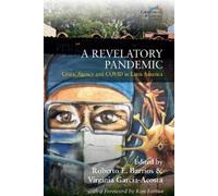 Roberto E. Barrios A Revelatory Pandemic (Copertina rigida)