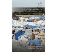 Roberto E. Barrios Disaster Upon Disaster (Tascabile) Catastrophes in Context