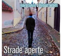 Durkovic,Roberto E I Strade Aperte (CD)