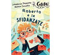 Roberto e le sfidanzate