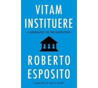 Roberto Esposito Vitam Instituere (Copertina rigida)