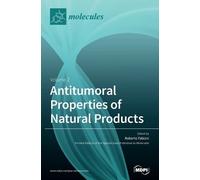 Roberto Fabiani Antitumoral Properties of Natural Products (Copertina rigida)