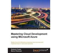 Roberto Freato Marco Pa Mastering Cloud Development using Microsoft (Tascabile)