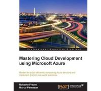Roberto Freato Marco Pa Mastering Cloud Development using Microsoft (Tascabile)