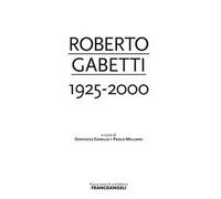 Roberto Gabetti 1925-2000