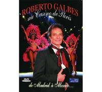 Roberto galbes au casino de paris : de madrid a mexico