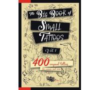 Roberto Gemori The Big Book of Small Tattoos - Vol.1 (Tascabile)