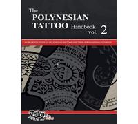 Roberto Gemori The POLYNESIAN TATTOO Handbook Vol.2 (Tascabile)