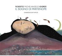 Roberto Giordi - Roberto Giordi - il Sogno di Partenope