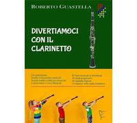 Roberto Guastella - Divertiamoci Con Il Clarinetto