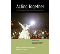 Roberto Gutiérr Acting Together I: Performance and the Creative Tran (Tascabile)