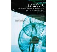Roberto Harari Lacan's Four Fundamental Concepts of Psychoanalysis (Tascabile)