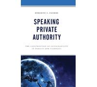 Roberto J. Flores Speaking Private Authority (Copertina rigida)