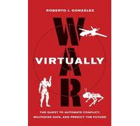 Roberto J. González War Virtually (Copertina rigida)