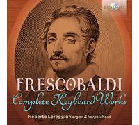 Girolamo Frescobaldi Frescobaldi: Complete Keyboard Works (CD) Box Set