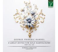 Haendel : 8 Grandes Suites pour Clavecin Seul-Hwv 426-433