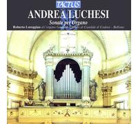 Roberto Loreggian, O - Sonatas For Organ