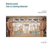Roberto Luciani Arte a 2 Learning Advanced - [Timía]