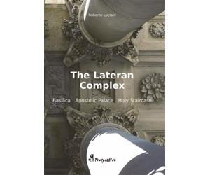 Roberto Luciani The Lateran Complex (Tascabile)