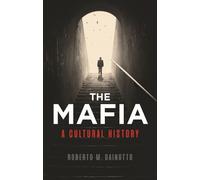 Roberto M. Dainotto The Mafia (Tascabile)