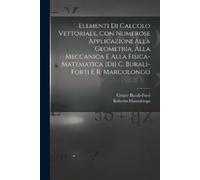 Roberto Marcolo Elementi di calcolo vettoriale, con numerose applica (Tascabile)