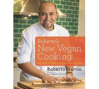 Roberto Martin Roberto's New Vegan Cooking (Copertina rigida)