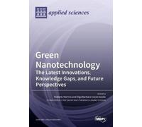 Roberto Martins Olga Barbara Kaczerewska Green Nanotechnology (Copertina rigida)