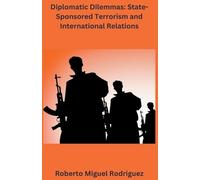 Roberto Miguel Rodriguez Diplomatic Dilemmas (Tascabile)